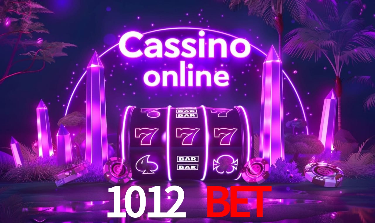 1012 bet - cassino ao vivo